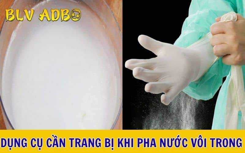 Các dụng cụ cần chuẩn bị trước khi pha nước vôi trong cho gà uống Các dụng cụ cần chuẩn bị trước khi pha nước vôi trong cho gà uống