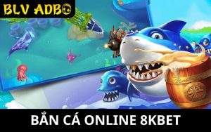 Ưu Điểm Về Bắn Cá 8KBET